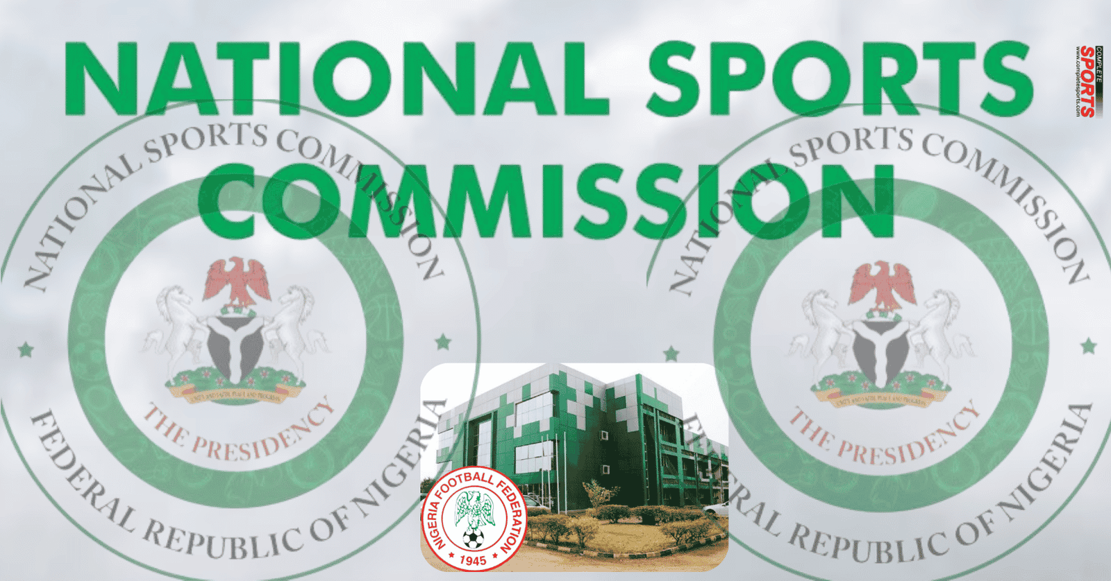 National Sports Commission — Take the Lead and Solve Nigerian Football’s Problems – Odegbami